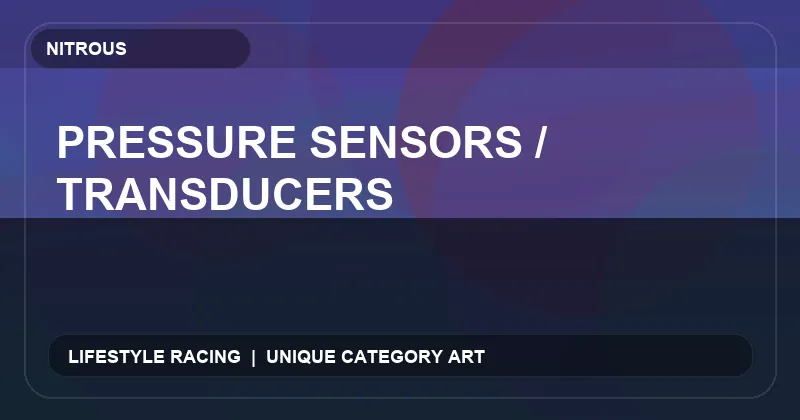 Pressure Sensors / Transducers